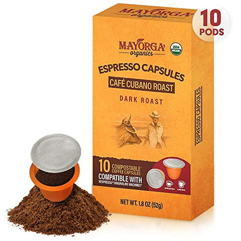 Mayorga Dark Roast Espresso Pods, 10CT Café Cubano - w/ Nespresso Original Brewers - Organic, Specialty Grade 100% Arabica Coffee Beans - Non-GMO, Direct Trade